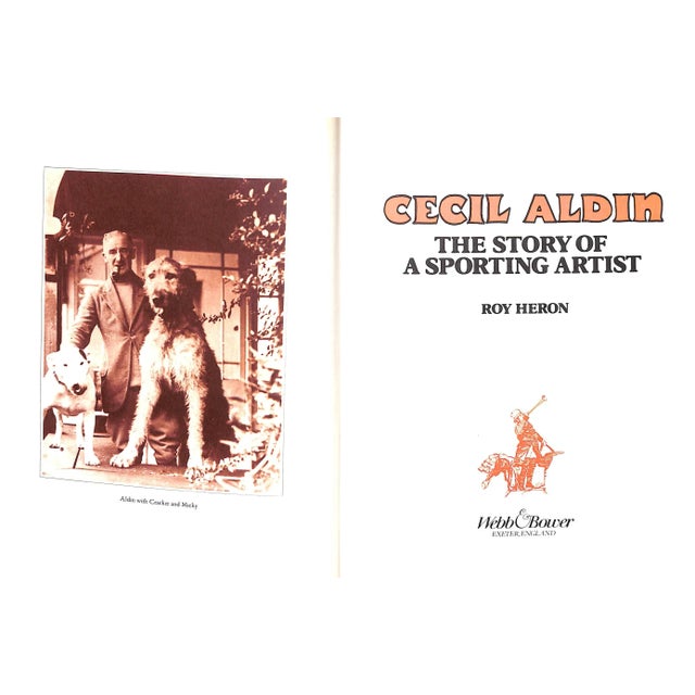"Cecil Aldin: The Story of a Sporting Artist" Book 1981 Heron, Roy For Sale - Image 4 of 12