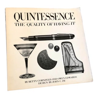 1980s Quintessence: The Quality of Having It by Betty Cornfeld and Owen Edwards. Design by John C. Jay For Sale