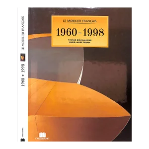 "Le Mobilier Francais: 1960-1998" 1998 Brunhammer, Yvonne, Perrin, Marie-Laure