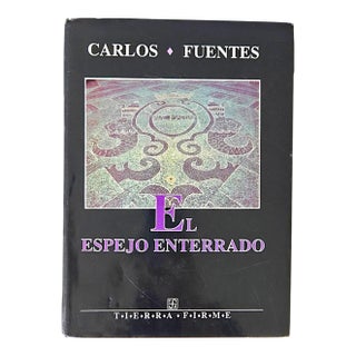 Spanish Language 1992 First Edition, "El Espejo Enterrado", by Carlos Fuentes For Sale