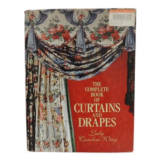 1990s The Complete Book of Curtains and Drapes Hardcover Book For Sale