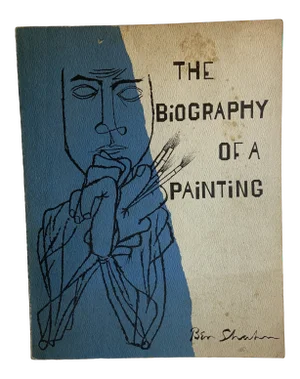 1966 the Biography of a Painting Ben Shahn Book
