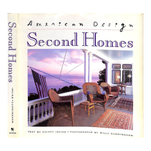 "American Design: Second Homes" 1990 Irvine, Chippy [Text By]