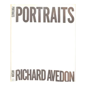 "Portraits" 1976 Avedon, Richard (Inscribed)