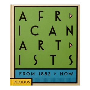 African Artists From 1882 to Now Book