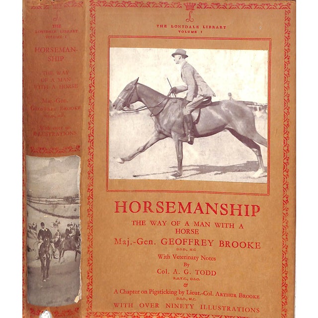 "Horsemanship: The Way of a Man With a Horse" 1948 Brooke, Maj. Gen. Geoffrey For Sale