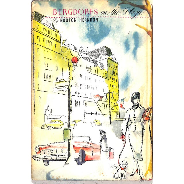 The Story of Bergdorf Goodman and a Half-Century of American Fashion HERNDON, Booton [244] pp. Alfred A. Knopf 1956 First...