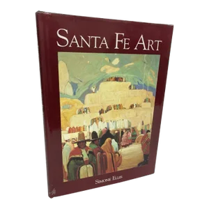 Santa Fe Art. Ellis, Simone. Published by Crescent Books., New York., 1993 Large Hardcover Art Book