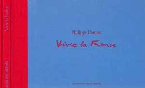 "Musee Hermès Vivre La France" 2014 Dumas, Philippe