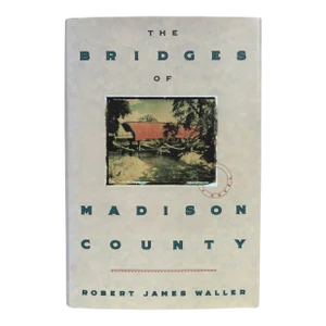 1st Printing the Bridges of Madison County by Robert James Waller 1992 Hardback