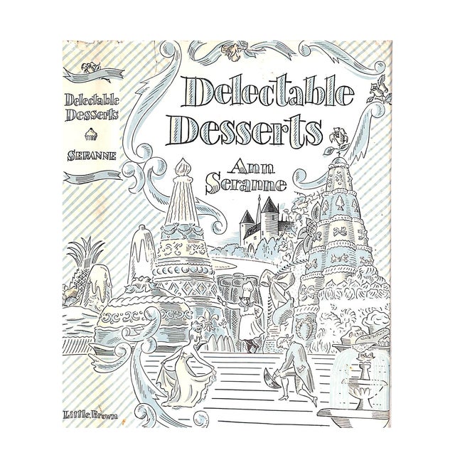 "Delectable Desserts" 1952 Seranne, Ann For Sale