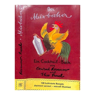 "Der Mixbecher Ein Cocktail-Buch" 1952 Rosenow, Conrad Und Prosel, Theo For Sale