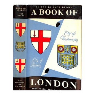 "A Book of London" 1961 Brown, Ivor [Edited By] For Sale
