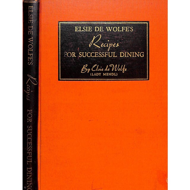 "Elsie De Wolfe's Recipes for Successful Dining" 1934 De Wolfe, Elsie (Lady Mendl) For Sale