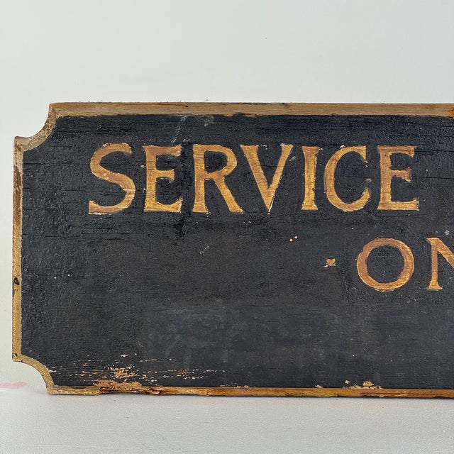 American Unique Vintage Wooden Sign Announcing "Service Entrance Only" With Scalloped Design For Sale - Image 3 of 12