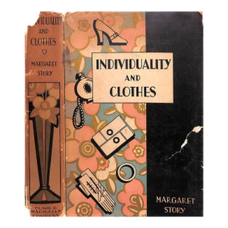 "Individuality and Clothes: The Blue Book of Personal Attire" 1930 Story, Margaret For Sale