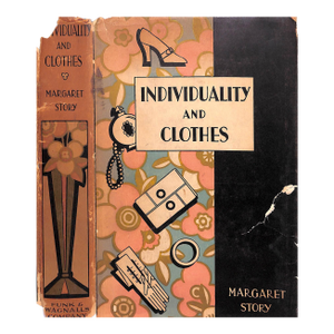 "Individuality and Clothes: The Blue Book of Personal Attire" 1930 Story, Margaret