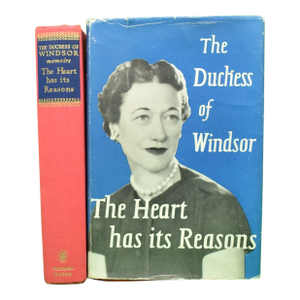 "The Heart Has Its Reasons: The Memoirs of the Duchess of Windsor" 1956 the Duchess of Windsor (Signed)