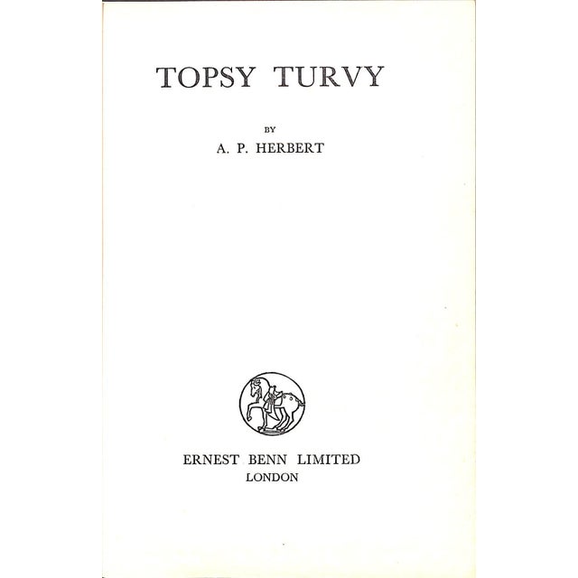 Traditional "Topsy Turvy" Book 1947 Herbert, A.P. For Sale - Image 3 of 4