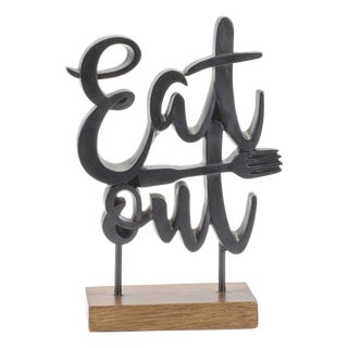 Eat Out Kitchen Sentiment Sign with Wood Base 8.75"H For Sale