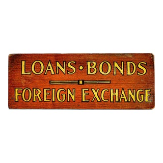 Hand Painted Antique Loans Bonds Foreign Exchange Desk Sign Bank Finance For Sale