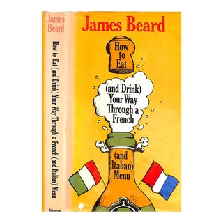 "How to Eat (And Drink) Your Way Through a French (Or Italian) Menu" 1971 Beard, James For Sale
