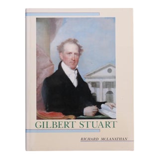 Gilbert Stuart by Richard McLanathan For Sale
