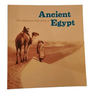 The American Discovery of Ancient Egypt 1995