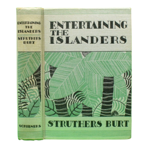 "Entertaining the Islanders" Book 1933 Burt, Struthers