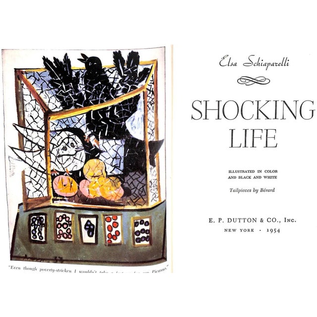 SCHIAPARELLI, Elsa [254] pp. E.P. Dutton & Co., Inc. 1954 Tailpieces by Berard First Edition 8 3/8" x 6" Her name was Elsa...