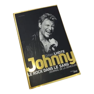 Johnny Halliday Rock in the Blood French Edition Signed by Gilles Lhote