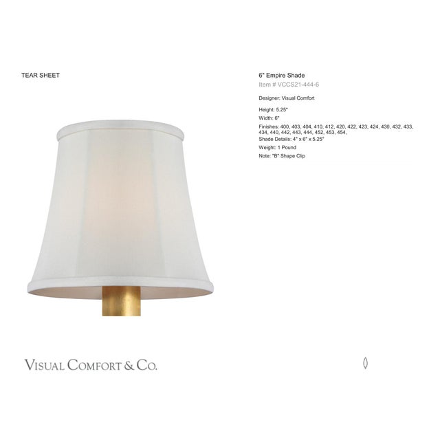 Visual Comfort Signature 6" Silk Soft Empire Shade Designer: Visual Comfort Signature Height: 5.25" Base: Shade Details:...