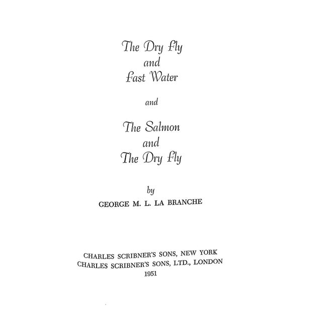 LA BRANCHE, George M. L. [252] pp. Charles Scribner's Sons 1951 8 1/2" x 5 7/8"