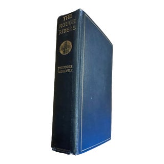 1904 Rough Riders Theodore Roosevelt Antique Hard Cover Book For Sale