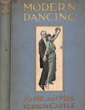 "Modern Dancing" Book 1914 Castle, Vernon
