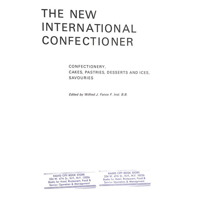 "The New International Confectioner" 1976 Fance, Wilfred J. F. Inst. b.b. [Edited By] For Sale - Image 4 of 12