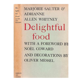 "Delightful Food" 1957 Salter, Marjorie & Adrianne & Whitney, Allen For Sale