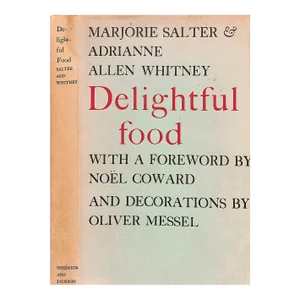 "Delightful Food" 1957 Salter, Marjorie & Adrianne & Whitney, Allen