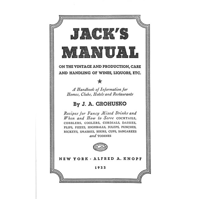 GROHUSKO, J. A. [234] pp. Alfred A. Knopf 1933 7 5/8" x 5 1/4" w/ [14] pp. index to recipes A Handbook of Information for...
