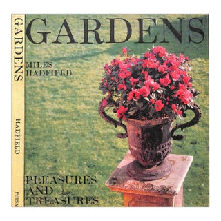 "Gardens; Pleasures and Treasures" Book 1962 Hadfield, Miles For Sale