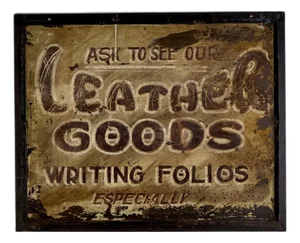 Early 20th Century Metal Trade Sign "Leather Goods Writing Folios..."