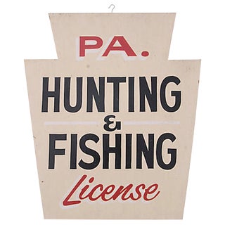 Vintage Pa Hunting & Fishing License Sign For Sale
