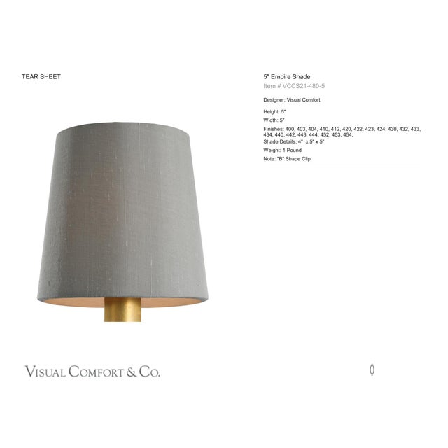 Visual Comfort Signature 5" Mist Silk Empire Shade Designer: Visual Comfort Signature Height: 5" Base: Shade Details: 4" x...
