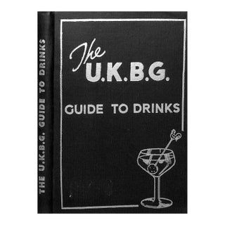 "The u.k.b.g. Guide to Drinks" 1955 Simon, M. Andre For Sale