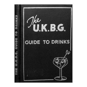 "The u.k.b.g. Guide to Drinks" 1955 Simon, M. Andre