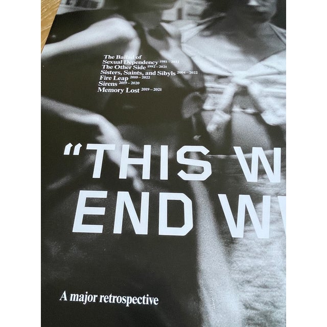 Nan Goldin, Exibition Poster “This Will Not End Well” , Copyright Nan Goldin For Sale - Image 10 of 12