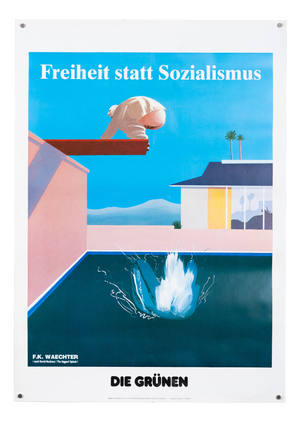 Freedom Instead of Socialism - The Greens - 1990 - Original Political Poster by f.k. Waechter David Hockney)