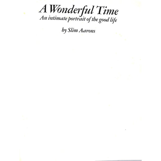 AARONS, Slim [190] pp. Harper & Row 1974 First Edition 13 1/2" x 10 3/4" A Wonderful Time' captures magnificently the life...