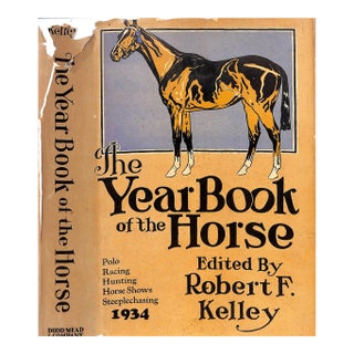 "The Year Book of the Horse" 1934 Kelley, Robert F. For Sale