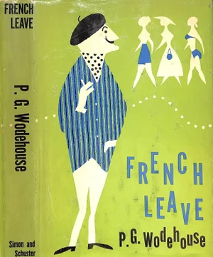 "French Leave" Book 1959 Wodehouse, P.G.